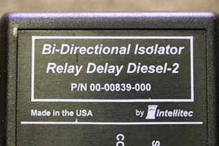 USED INTELLITEC 00-00839-000 BI-DIRECTIONAL ISOLATOR RELAY DELAY DIESEL-2 MOTORHOME PARTS FOR SALE