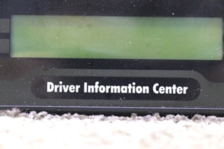 USED DRIVER INFORMATION CENTER DISPLAY PANEL RV PARTS FOR SALE
