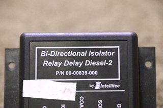 USED RV 00-00839-000 INTELLITEC BI-DIRECTIONAL ISOLATOR RELAY DELAY DIESEL-2 FOR SALE